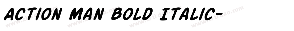 Action Man Bold Italic字体转换